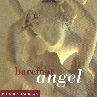 Barefoot Angel by John Richardson