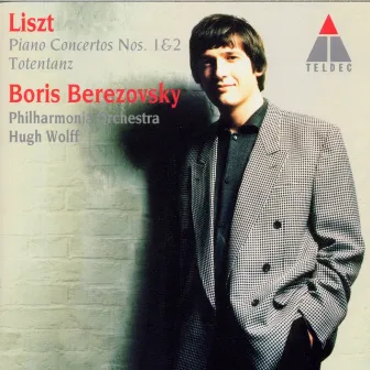 Liszt: Piano Concertos Nos 1, 2 & Totentanz by Boris Berezovsky