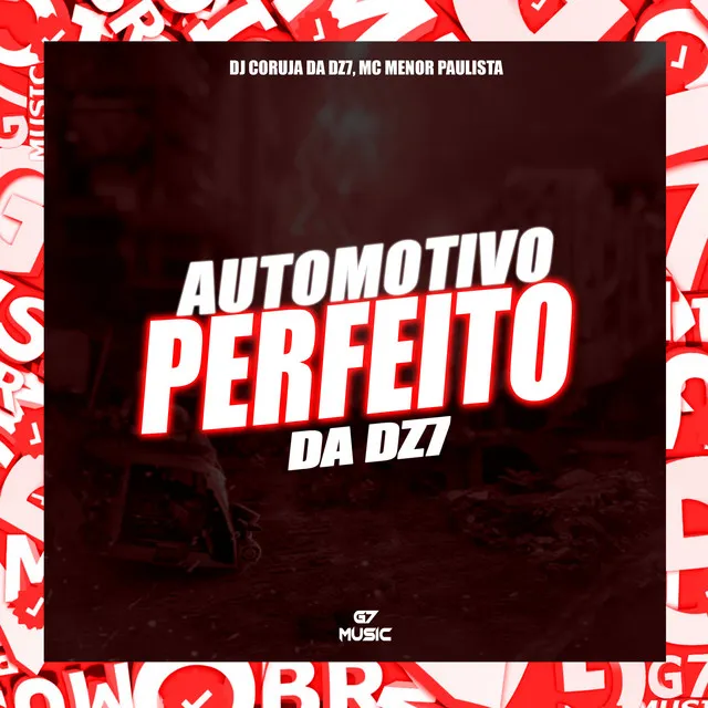 Automotivo Monumentau da Dz7