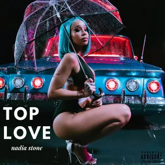 Top Love by Nadia Stone