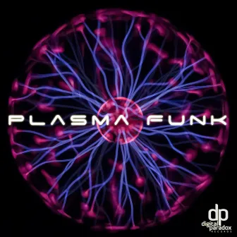 Plasma Funk by Minor Issues