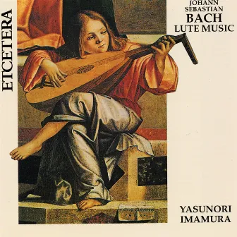 Johann Sebastian Bach, Lute Music by Yasunori Imamura