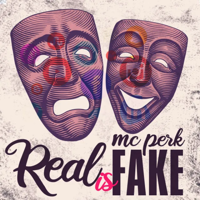 Real is FAKE