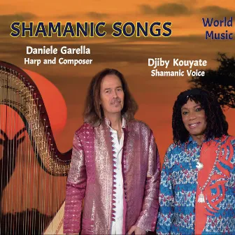 Shamanic Songs by Daniele Garella