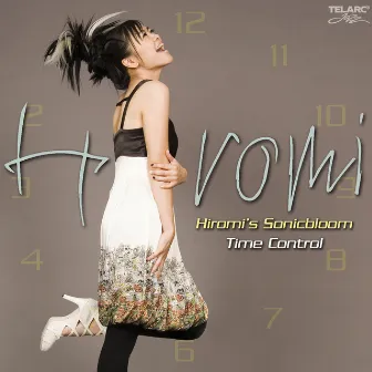 Hiromi's Sonicbloom: Time Control by Hiromi