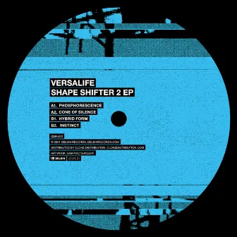 Shape Shifter 2 EP by Versalife