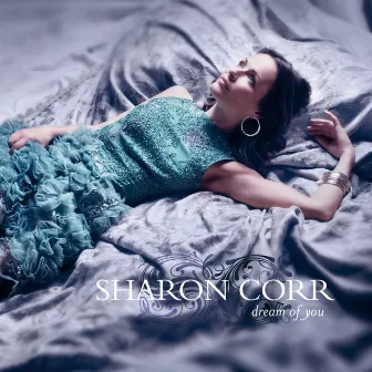 Dream Of You (Bonus Track Version) by Sharon Corr