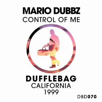 Control Of Me by Mario Dubbz