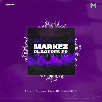 Placeres EP by Markez (VE)