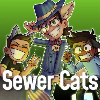 Sewer Cats by Gideon