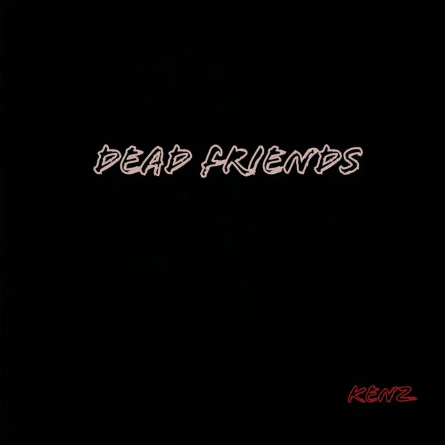 Dead Friends