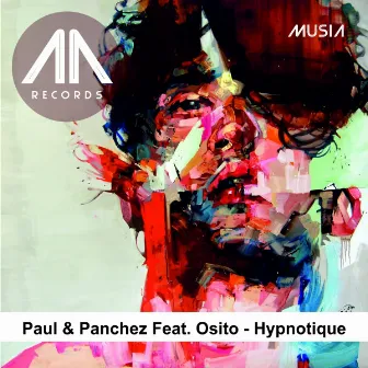 Hypnotique (feat. OSITO) [Extended] by Paul & Panchez