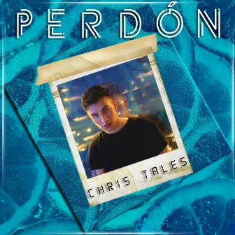 Perdón by Chris Tales