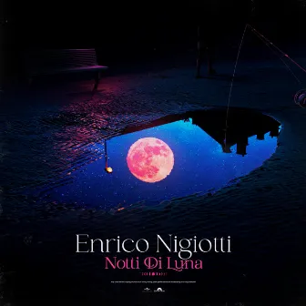 Notti Di Luna by Enrico Nigiotti