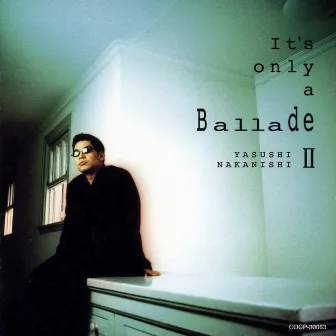 It's only a Ballade II by Unknown Artist