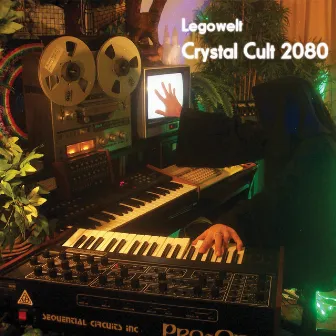 Crystal Cult 2080 by Legowelt