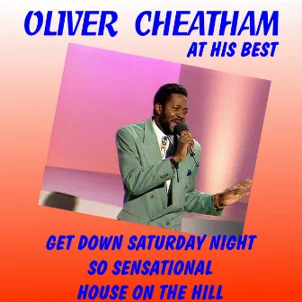 Oliver Cheatham at His Best by Oliver Cheatham