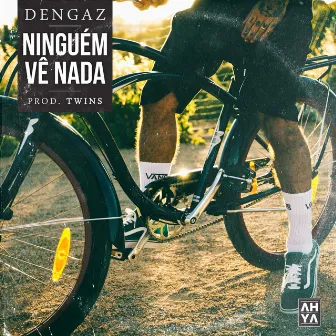 Ninguém Vê Nada by Dengaz