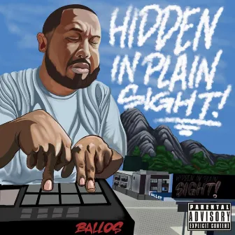 Hidden In Plain Sight, Vol. 1 by Ballos