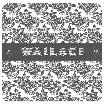 Wallace by Wallace