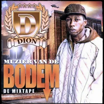 Muziek van de Bodem by Dion Mase