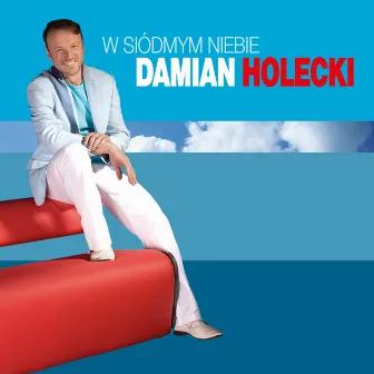 W Siódmym Niebie by Damian Holecki