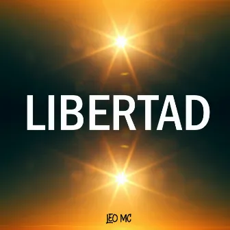 Libertad by Leo Mc