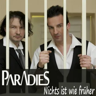 Nichts ist wie früher by Paradies