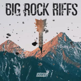 Big Rock Riffs by James Joe