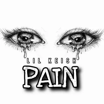 Pain by Lil Keish