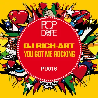 You Got Me Rocking by Dj Rich Art