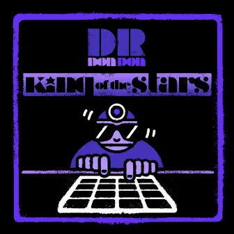 King of the Stars by Dr Don Don