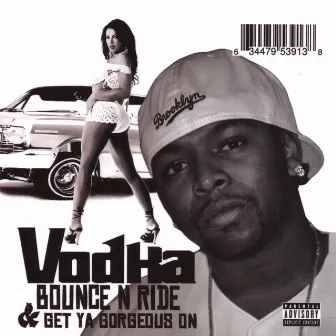 Bounce N Ride by Vodka