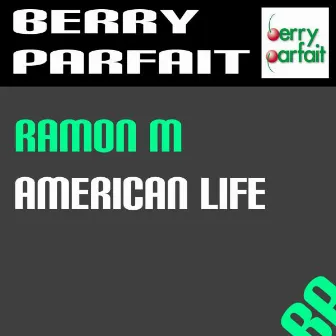 American Life by Ramon M