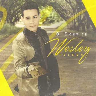 O Convite by Wesley Ielsen