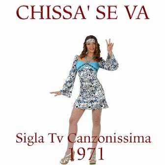 Chissà se va (Sigla TV 