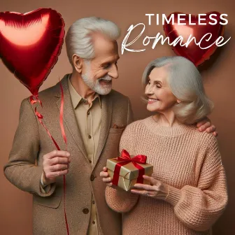 Timeless Romance: Charming Valentine's Jazz for Seniors by Valentine's Day Music Collection