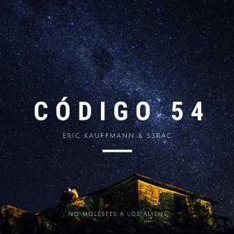 Código 54 by Eric Kauffmann