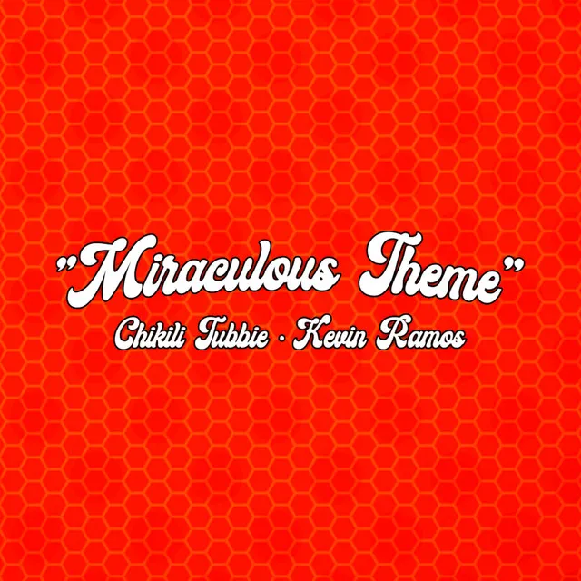 Miraculous Theme (De 