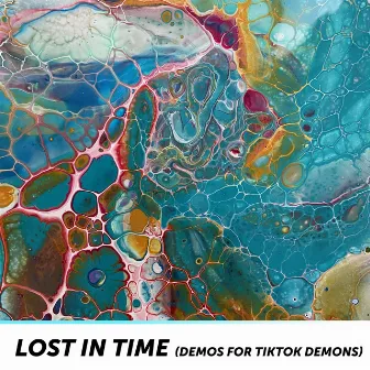 Lost in Time (Demos for TikTok Demons) by Udachi