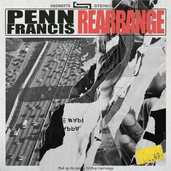 Rearrange by Penn Francis