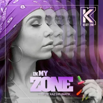 In My Zone by Kelsey Lynn