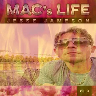 Mac's Life Vol.3 by Jesse Jameson