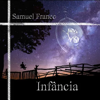 Infância by Samuel Franco