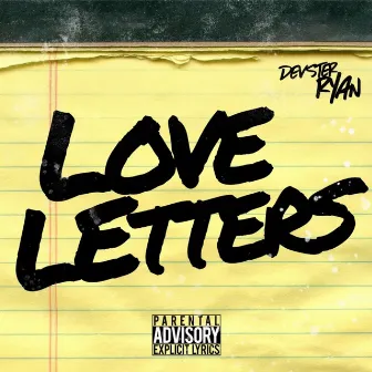 Love Letters by Devster Ryan