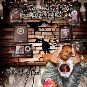 i a Goat: Independent Artist Greatest Of All Time by Polo Don Red