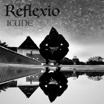 Reflexio by Icune