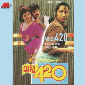 Miss 420 (Original Motion Picture Soundtrack) by Sri