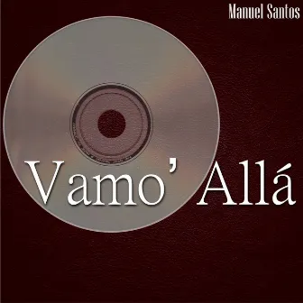 Vamo' Alla by Manuel Santos