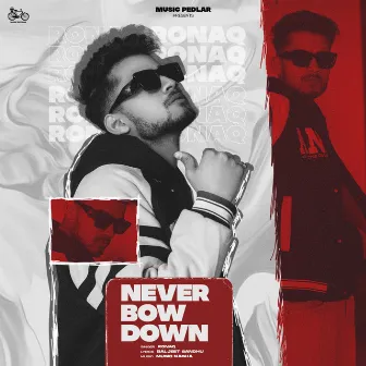 Never Bow Down by Unknown Artist